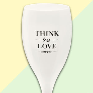 Cup CHEERS No.1 "THINK LESS LOVE MORE", 100 ml